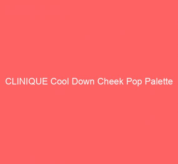 CLINIQUE Cool Down Cheek Pop Palette