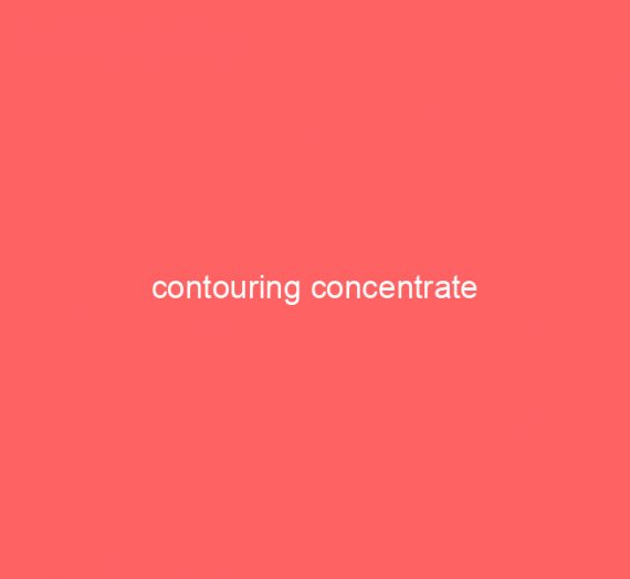 contouring concentrate