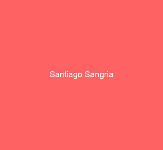 Santiago Sangria