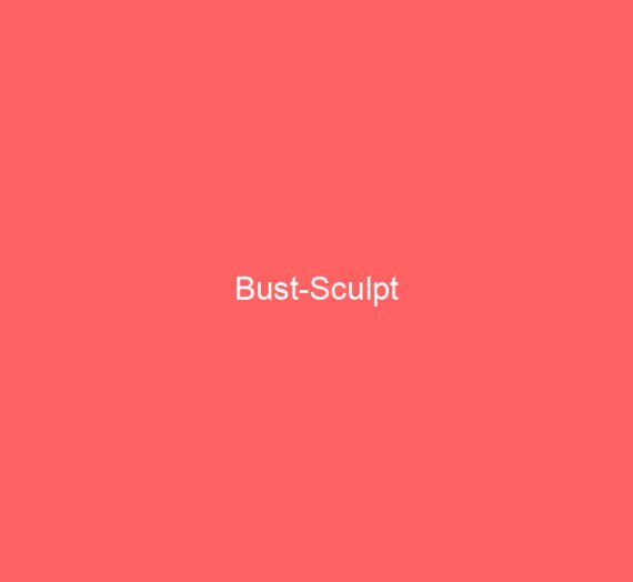 Bust-Sculpt